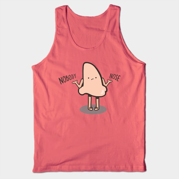 Nobody Nose Tank Top by RiLi